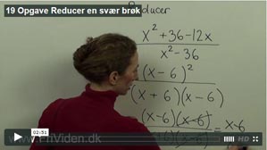19 Reducer en svær brøk